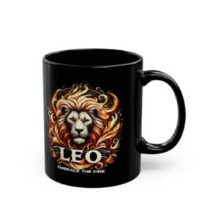 Leo - Embrace The Fire - Black Leo Mug (11oz, 15oz)