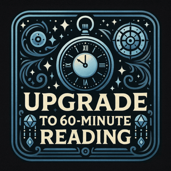 Upgrade to a 60-minute reading