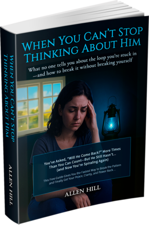 When You Can't Stop Thinking About Him Free Book